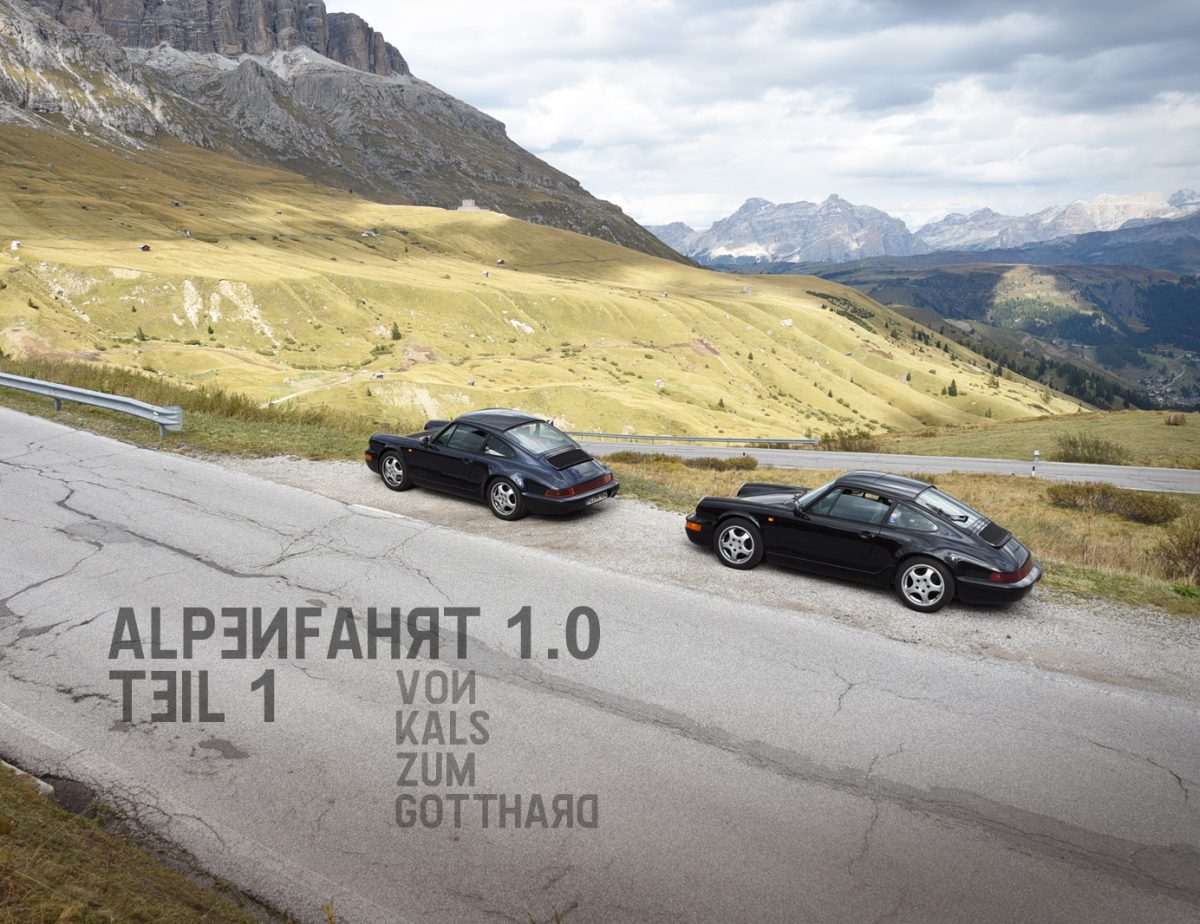 Alpenfahrt 1.0 __ Teil 1: Von Kals zum Gotthard