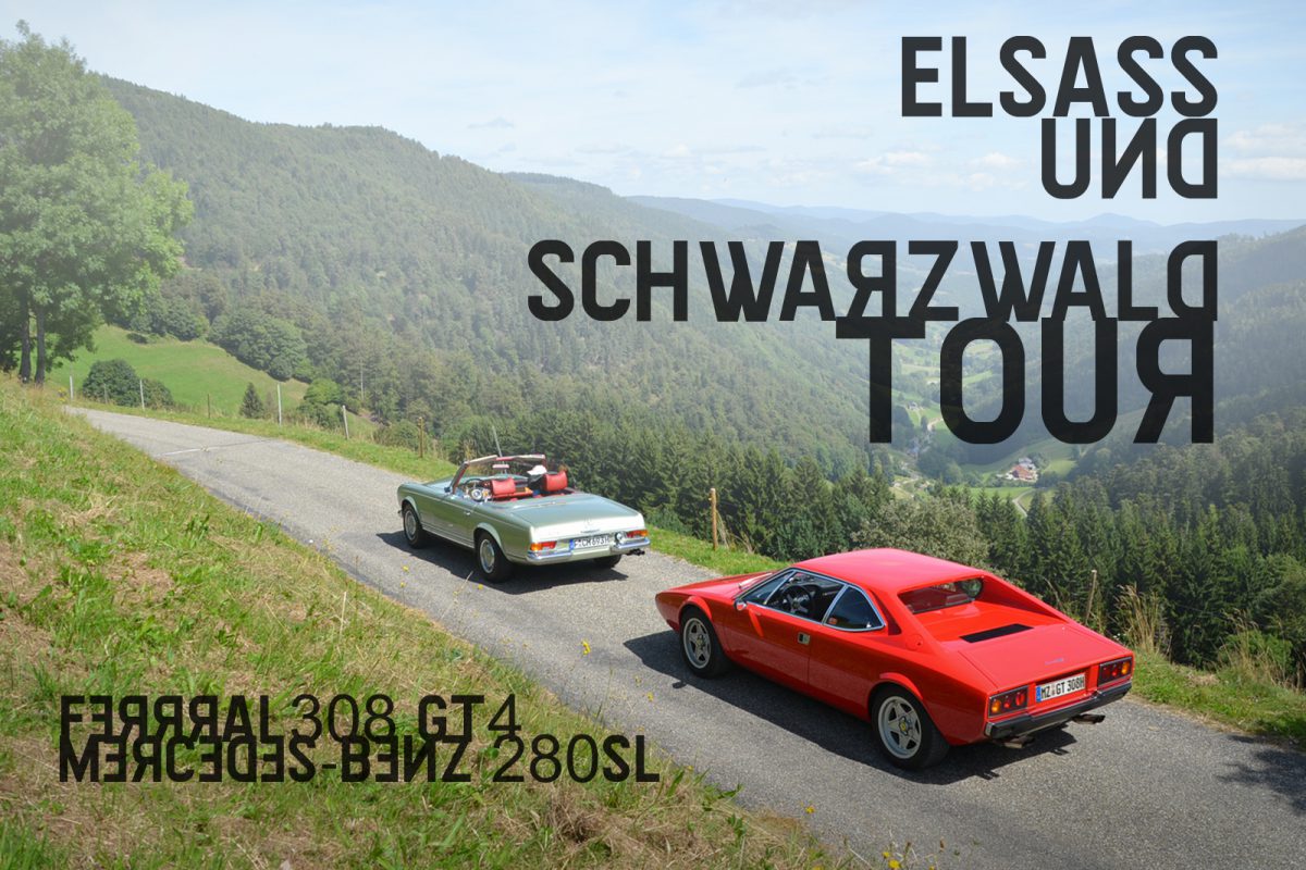 Elsass und Schwarzwald Tour_ Ferrari 308 GT4 und Mercedes-Benz 280SL